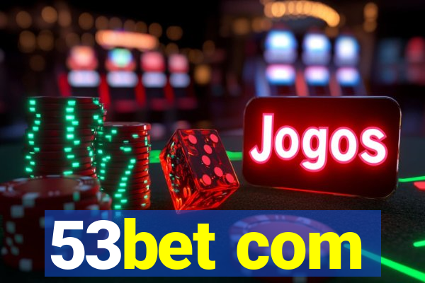 53bet com